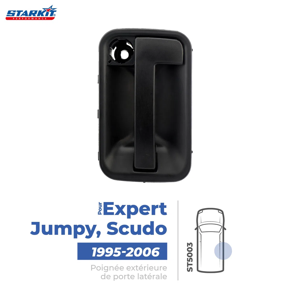 STARKIT PERFORMANCE Maneta de puerta corredera compatible para Expert 1, Jumpy 1 y Scudo (1995-2006) manilla exterior | PUERTA LATERAL DERECHA (lado pasajero) 9101G8